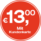 13,00 € mit Kundenkarte